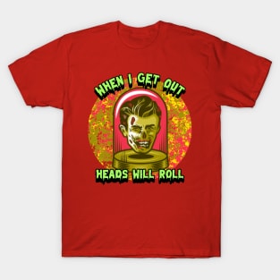 Heads Will Roll T-Shirt